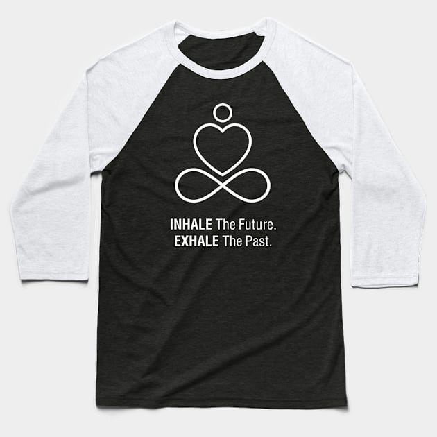 Inhale Exhale Yoga Design Baseball T-Shirt by TopTeesShop